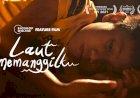 Film Laut Memanggilku, Eksklusif di Bioskop Online