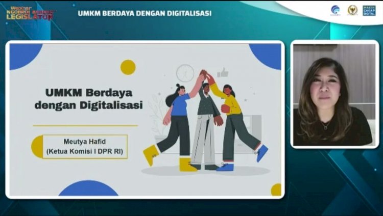 Generasi Muda Diminta Berkontribusi Kembangkan Digitalisasi UMKM  Komisi I DPR: Kontribusi Generasi Muda Dibutuhkan dalam Digitalisasi UMKM   Meutya Hafid: Digitalisasi UMKM Butuh Peran Aktif Generasi Muda