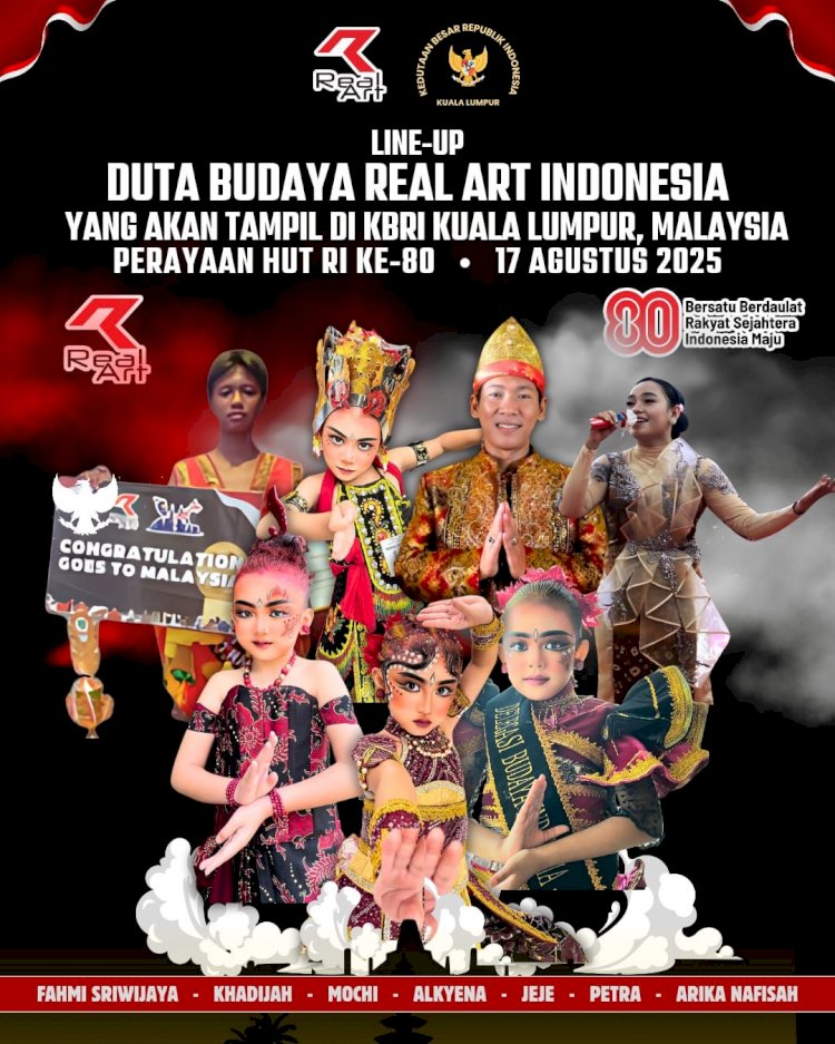 Team Real Art Indonesia Dapat Kehormatan Diundang Tampil di HUT RI Ke 80 Di KBRI Malaysia
